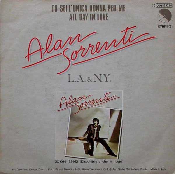 Alan Sorrenti : Tu Sei L'Unica Donna Per Me (7",45 RPM,Single,Stereo)