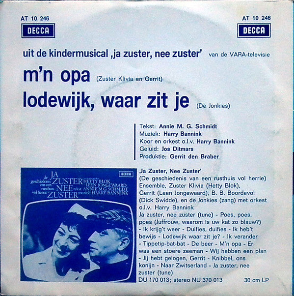 Hetty Blok En Leen Jongewaard : M'n Opa / Lodewijk, Waar Zit Je (7",45 RPM,Single,Mono)