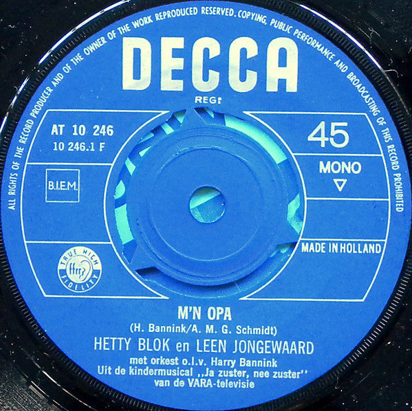 Hetty Blok En Leen Jongewaard : M'n Opa / Lodewijk, Waar Zit Je (7",45 RPM,Single,Mono)