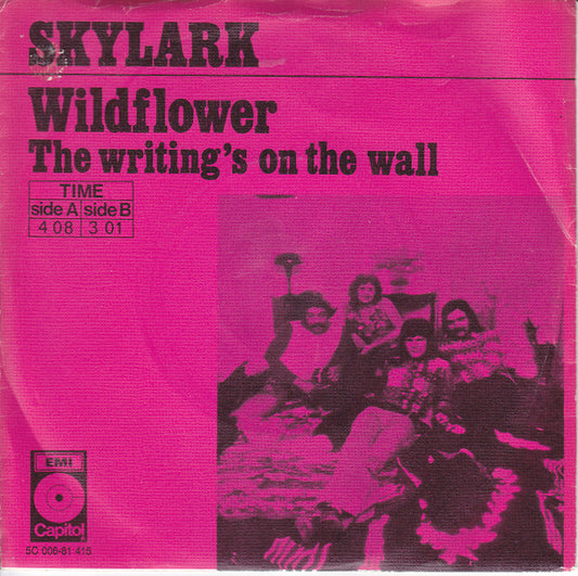 Skylark (3) : Wildflower / The Writing's On The Wall (7",45 RPM,Single,Stereo)