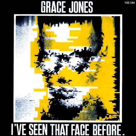 Grace Jones : I've Seen That Face Before (7",Single,45 RPM)
