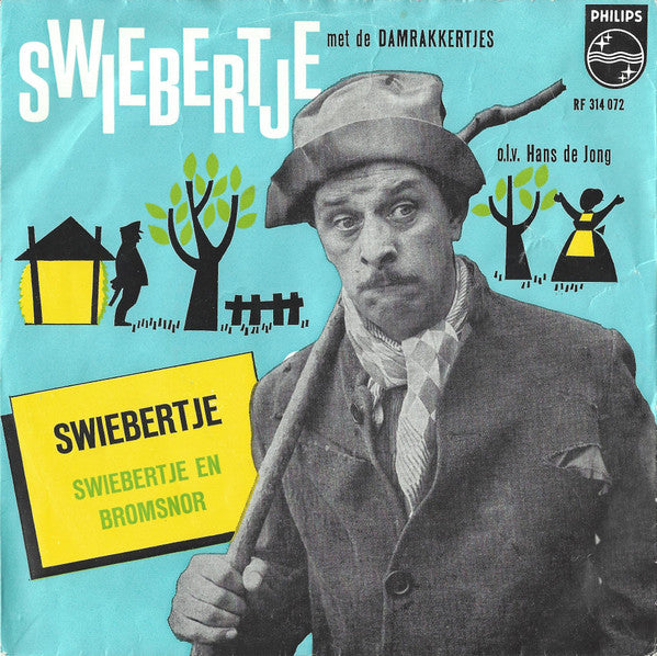 Swiebertje Met De Damrakkertjes (2) : Swiebertje (7",Single,45 RPM,Mono)
