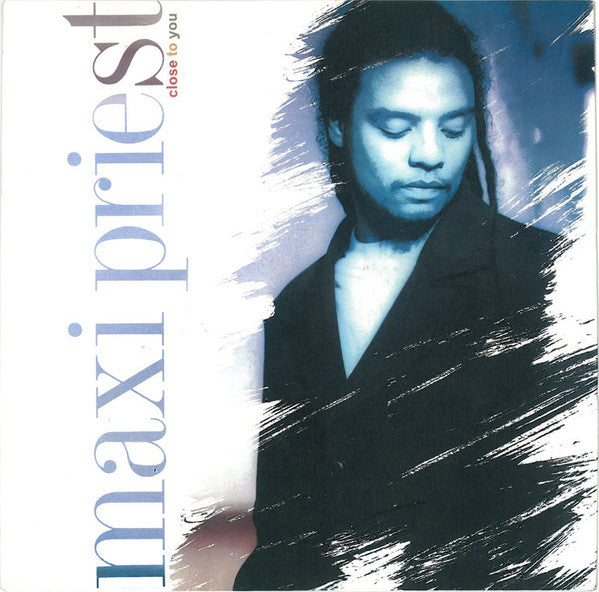 Maxi Priest : Close To You (7",45 RPM,Single,Stereo)