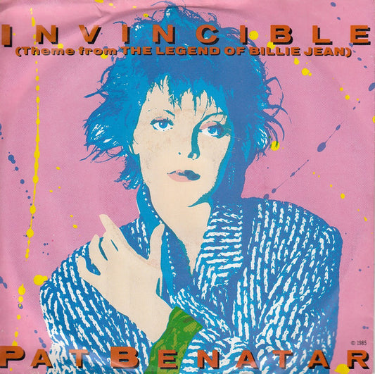 Pat Benatar : Invincible (Theme From The Legend Of Billie Jean) (7",45 RPM,Single,Stereo)