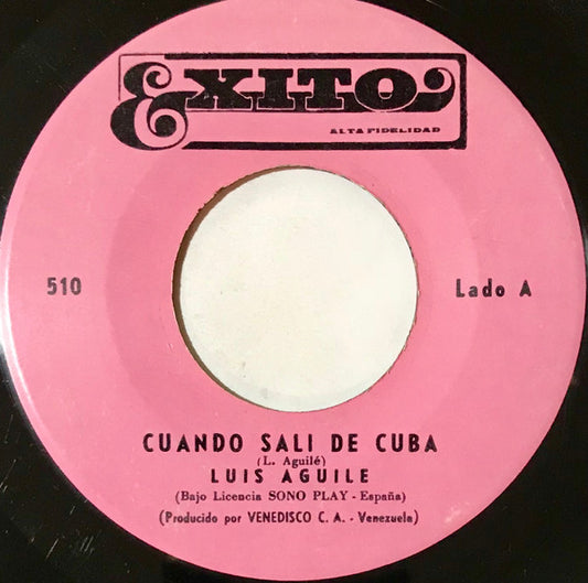 Luis Aguile : Cuando Salí De Cuba (7",45 RPM,Single,Promo)