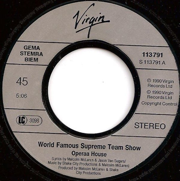 Malcolm McLaren Presents World's Famous Supreme Team : Operaa House (7",45 RPM,Single)