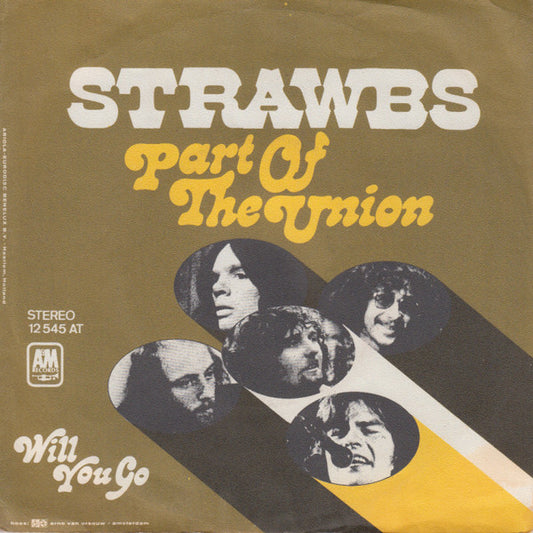 Strawbs : Part Of The Union (7",45 RPM,Single,Stereo)