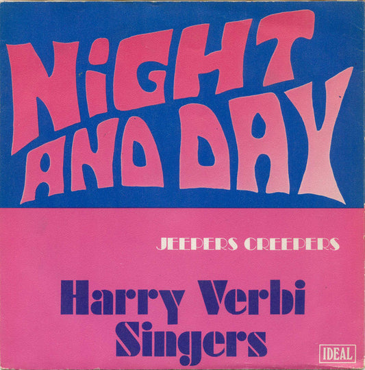 Harry Verbi Singers, The : Night And Day (7",45 RPM,Single)