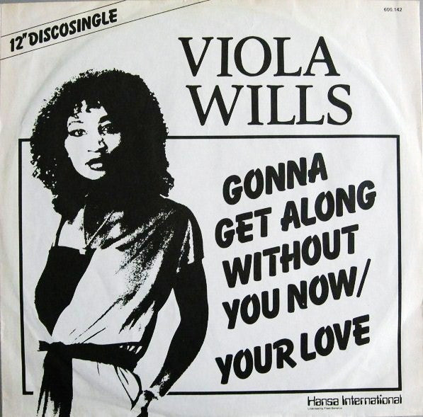 Viola Wills : Gonna Get Along Without You Now / Your Love (12",Single,45 RPM)