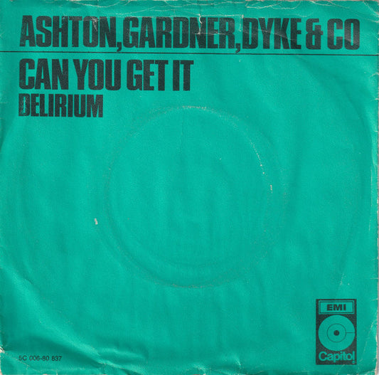 Ashton, Gardner, Dyke & Co.* : Can You Get It (7", Single, gre)