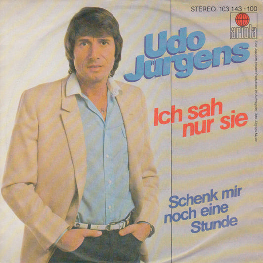 Udo Jürgens : Ich Sah Nur Sie  (7",45 RPM,Single,Stereo)