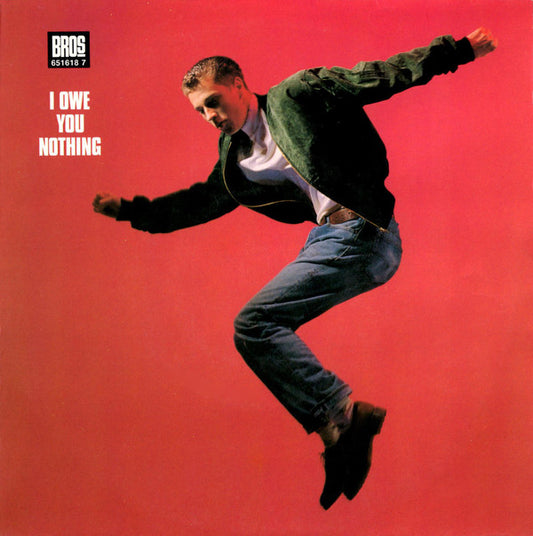 Bros : I Owe You Nothing (7",45 RPM)