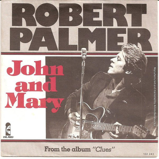 Robert Palmer : John And Mary (7",Single,45 RPM)