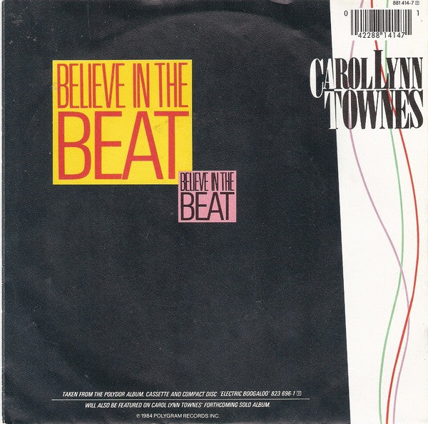 Carol Lynn Townes : Believe In The Beat (7",Single,45 RPM)