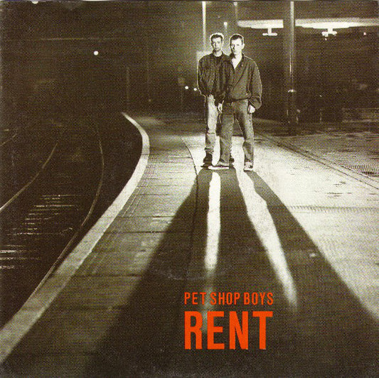 Pet Shop Boys : Rent (7",45 RPM,Single,Stereo)
