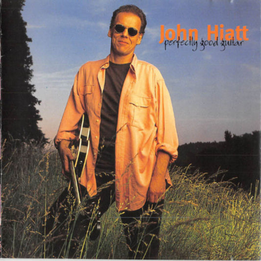 John Hiatt : Perfectly Good Guitar (Album)