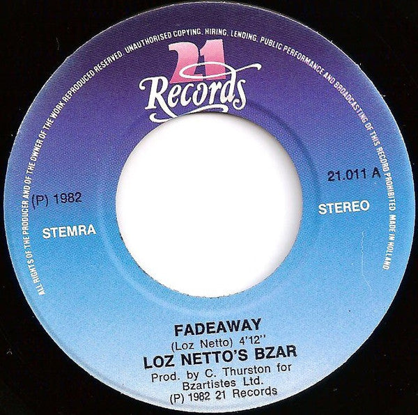Loz Netto : Fadeaway (7",45 RPM,Single)