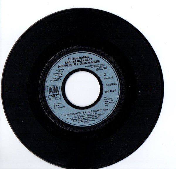 Arthur Baker And The Backbeat Disciples : The Message Is Love (7", Single)