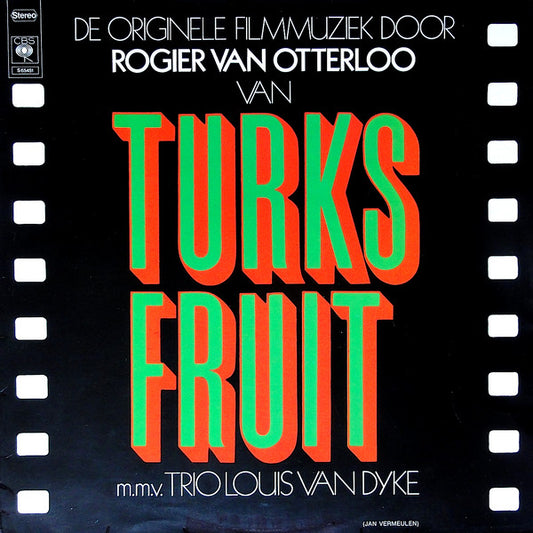 Rogier van Otterloo M.m.v. Louis Van Dyke Trio : Turks Fruit (LP,Album,Stereo)