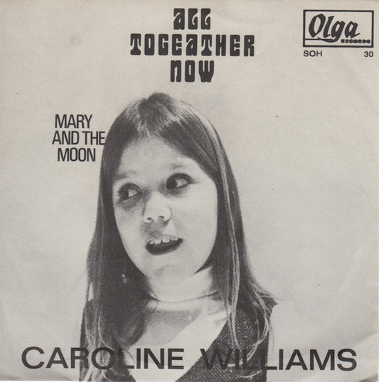 Caroline Williams : All Together Now (7",45 RPM,Single)