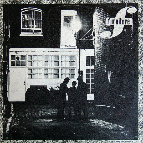 Furniture : When The Boom Was On (12",EP,33 ⅓ RPM)