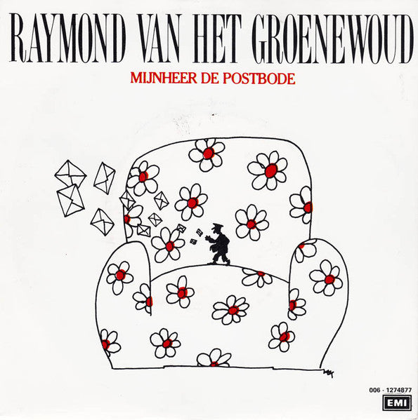 Raymond van het Groenewoud : Mijnheer De Postbode (7",45 RPM,Single)