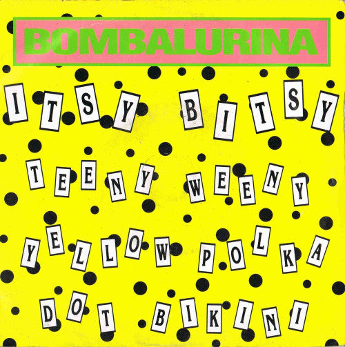 Bombalurina : Itsy Bitsy Teeny Weeny Yellow Polka Dot Bikini (7",45 RPM,Single)