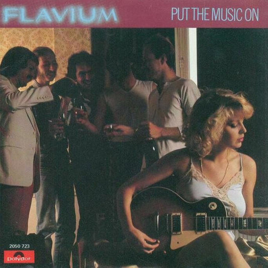 Flavium : Put The Music On (7",45 RPM,Single)