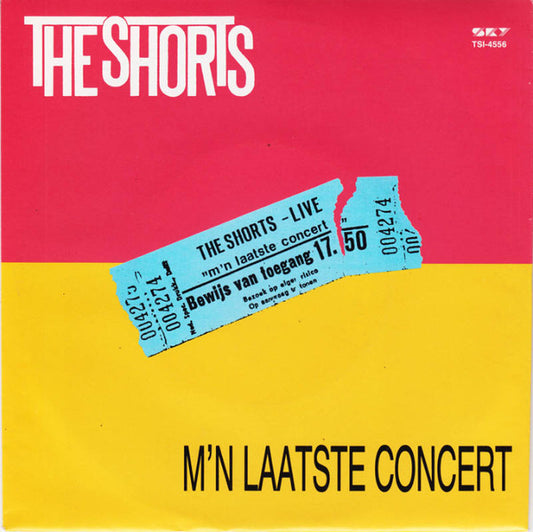 Shorts, The : M'n Laatste Concert (7",45 RPM,Single,Stereo)