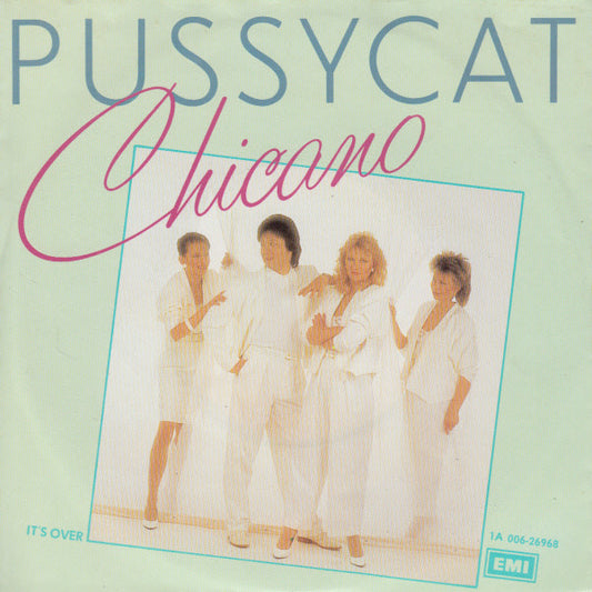 Pussycat (2) : Chicano (7",Single,45 RPM)