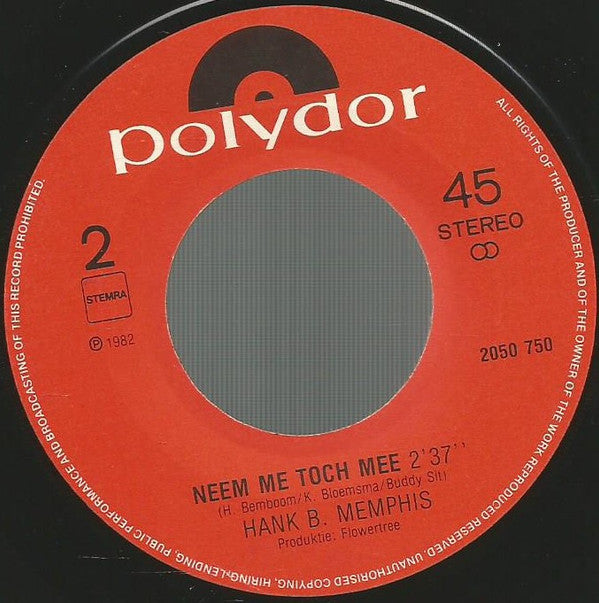 Hank B. Memphis : Jij Daar, In De Radio (7",45 RPM,Stereo)