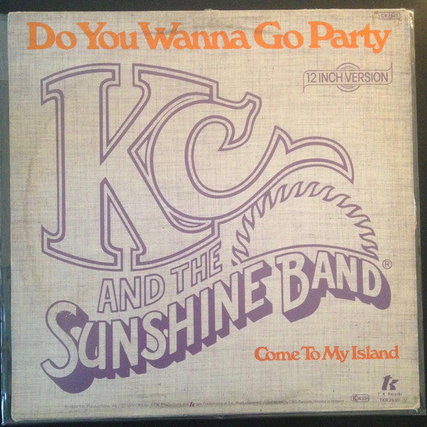 KC & The Sunshine Band : Do You Wanna Go Party / Come To My Island (12",33 ⅓ RPM,Single)