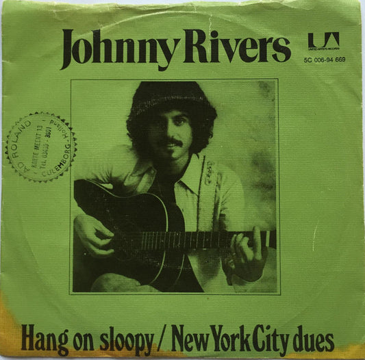 Johnny Rivers : Hang On Sloopy / New York City Dues (7",45 RPM)