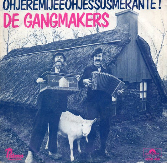 De Gangmakers : Oh, Jeremijee Oh, Jessusmerante! (7",45 RPM,Single)