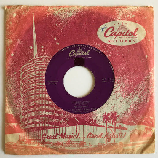 Pee Wee Hunt : Illinois Loyalty (7",45 RPM)