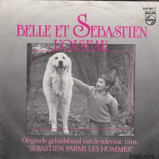 Belle Et Sebastien : L'oiseau (7",45 RPM,Single,Mono)