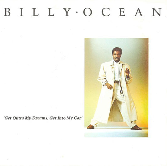 Billy Ocean : Get Outta My Dreams, Get Into My Car (7",45 RPM,Single)