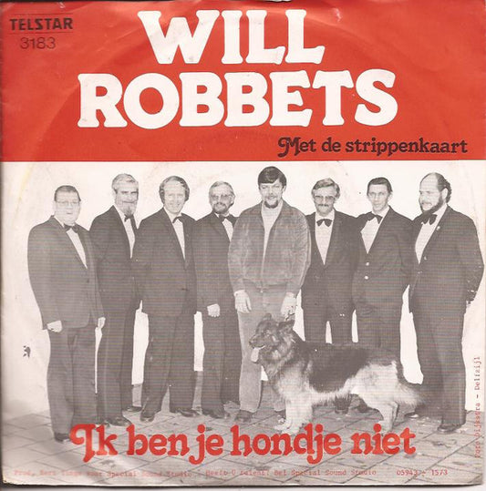 Will Roberts (3) : Ik Ben Je Hondje Niet (7",45 RPM,Single)