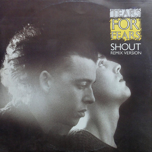 Tears For Fears : Shout (Remix Version) (12",45 RPM,Maxi-Single)