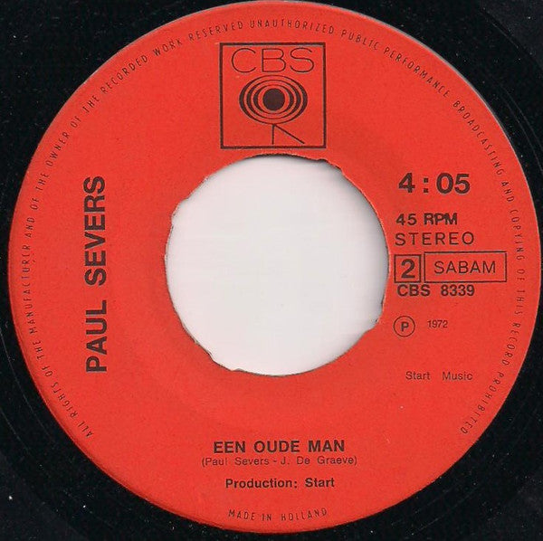 Paul Severs : Ik Heb Rozen Voor Je Mee / Een Oude Man (7",45 RPM,Single)