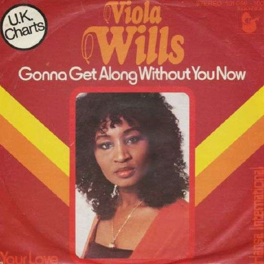 Viola Wills : Gonna Get Along Without You Now (7",Single,45 RPM)