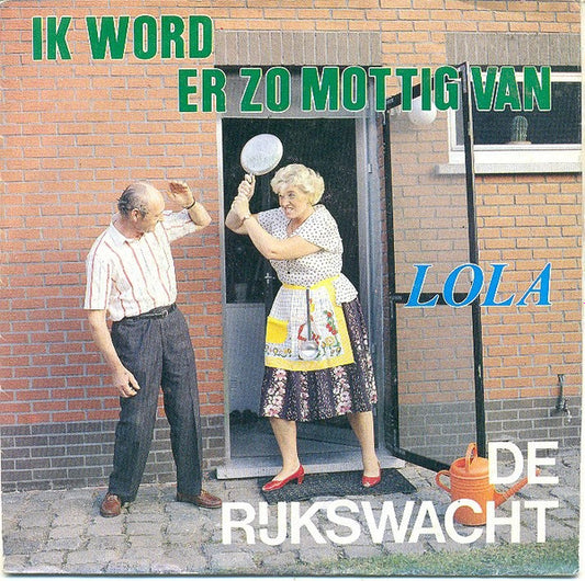 LoLa (38) : Ik Word Er Zo Mottig Van  (7",45 RPM,Single)