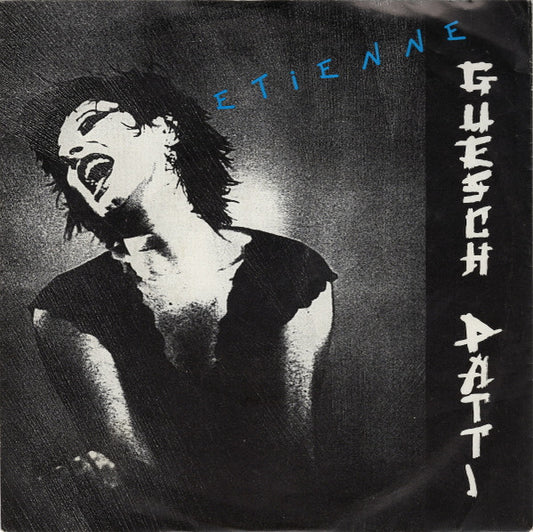 Guesch Patti : Etienne (7",45 RPM,Single,Stereo)