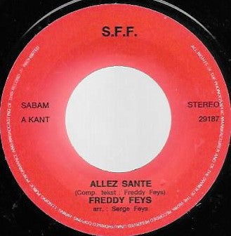Pette Sjieke En De Kloeffe : Allez Santé  (7",45 RPM)