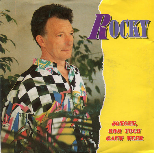 Rocky (53) : Jongen, Kom Toch Gauw Weer  (7",45 RPM,Stereo)