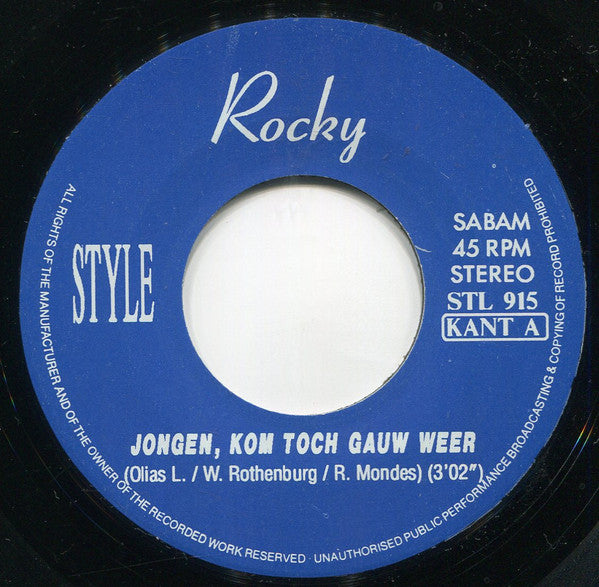 Rocky (53) : Jongen, Kom Toch Gauw Weer  (7",45 RPM,Stereo)
