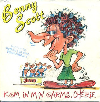 Benny Scott : Kom In M'n Oarms, Chérie / Spil Mè de Duuvetjes  (7",45 RPM)
