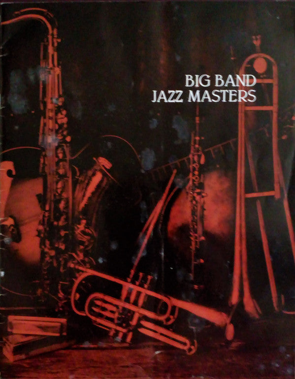 Count Basie, Woody Herman, Stan Kenton : Big Band Jazz Masters (LP,Compilation,Stereo,Mono)