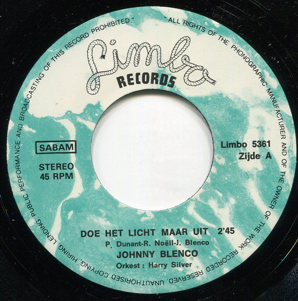 Johnny Blenco : Doe Het Licht Maar Uit (7",45 RPM,Single)