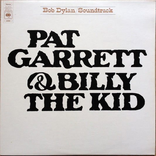 Bob Dylan : Pat Garrett & Billy The Kid (LP,Album)